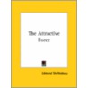 The Attractive Force by Edmund Shaftesbury