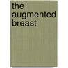 The Augmented Breast door Onbekend