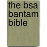 The Bsa Bantam Bible door Peter Henshaw