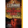 The Babylonian Codex door C. S Graham
