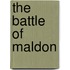 The Battle Of Maldon