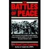 The Battles of Peace by Lt Michael Lee Lanning