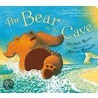 The Bear In The Cave by Michael Rosen