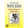 The Best Of Wits End door Harold J.M.D. Ellner