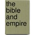 The Bible And Empire