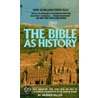 The Bible As History by Werner Keller