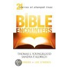 The Bible Encounters door Thomas L. Youngblood