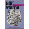 The Big Mama Stories by Shay Youngblood