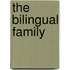 The Bilingual Family