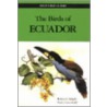 The Birds Of Ecuador by Robert S. Ridgely