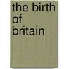 The Birth of Britain door William Allen Speck