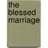 The Blessed Marriage