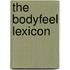 The Bodyfeel Lexicon
