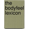 The Bodyfeel Lexicon by Jessica Bozek