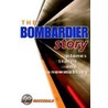 The Bombardier Story by Larry MacDonald