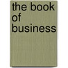 The Book Of Business door Fra Elbert Hubbard