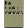 The Book Of Miracles door Josie RavenWing