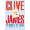 The Book Of My Enemy door Clive James