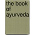 The Book of Ayurveda