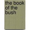 The Book of the Bush door George Dunderdale