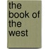 The Book of the West