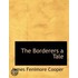 The Borderers A Tale
