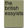 The British Essyists by Unknown