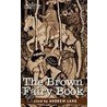 The Brown Fairy Book door H. J 1860-1941 Ford