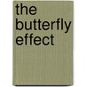 The Butterfly Effect by Mildred Davis