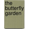 The Butterfly Garden by Sue Harris