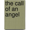 The Call Of An Angel door Jayne Chilkes