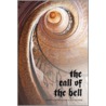 The Call of the Bell door Mary Catherine Creuziger