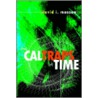 The Caltraps Of Time by Ma David Masson
