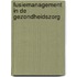 Fusiemanagement in de gezondheidszorg