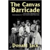The Canvas Barricade by Donald Jack