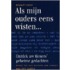 Als mijn ouders eens wisten...