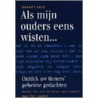 Als mijn ouders eens wisten... door R. Gage