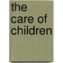 The Care Of Children