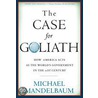 The Case for Goliath door Michael Mandelbaum