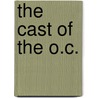 The Cast of the O.C. door Edgar McFay