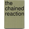 The Chained Reaction door F. Vernon Kenney