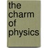 The Charm Of Physics