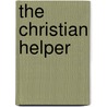 The Christian Helper door Elbridge Gerry Brooks