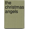The Christmas Angels door Else Wenz-Vietor