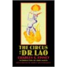 The Circus Of Dr.Lao by Charles G. Finney