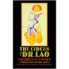 The Circus Of Dr.Lao by Charles G. Finney