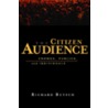 The Citizen Audience by Richard Butsch