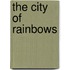 The City of Rainbows