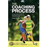 The Coaching Process door Stephanie J. Hanrahan