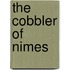 The Cobbler Of Nimes